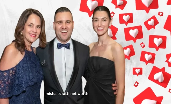 misha ezratti net worth